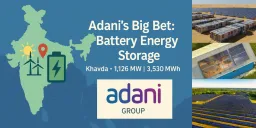 image for article Adani Group’s Big Bet on Battery Energy Storage: What It Means