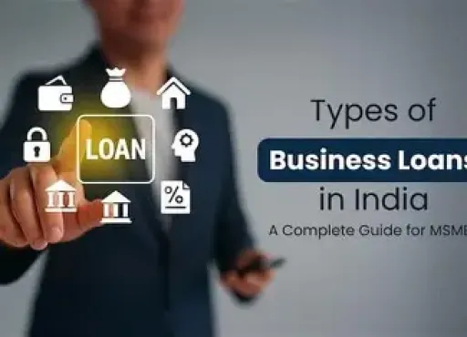 image for article Types of Business Loans in India - And Which One Is Best for You