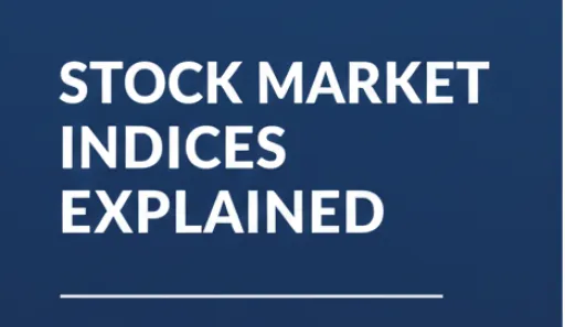 image for article What Are Stock Market Indices and How Do They Help You Make Better Investing Decisions?