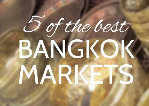 Image for article 5 Must-Visit Markets in Bangkok