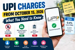 image for article UPI Charges From October 15, 2026: What You Need to Know