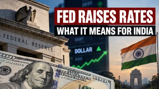 image for article Fed Raises Rates for First Time in Three Years: What It Means for India
