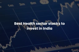 image for article Best Health Sector Stocks to Invest in India
